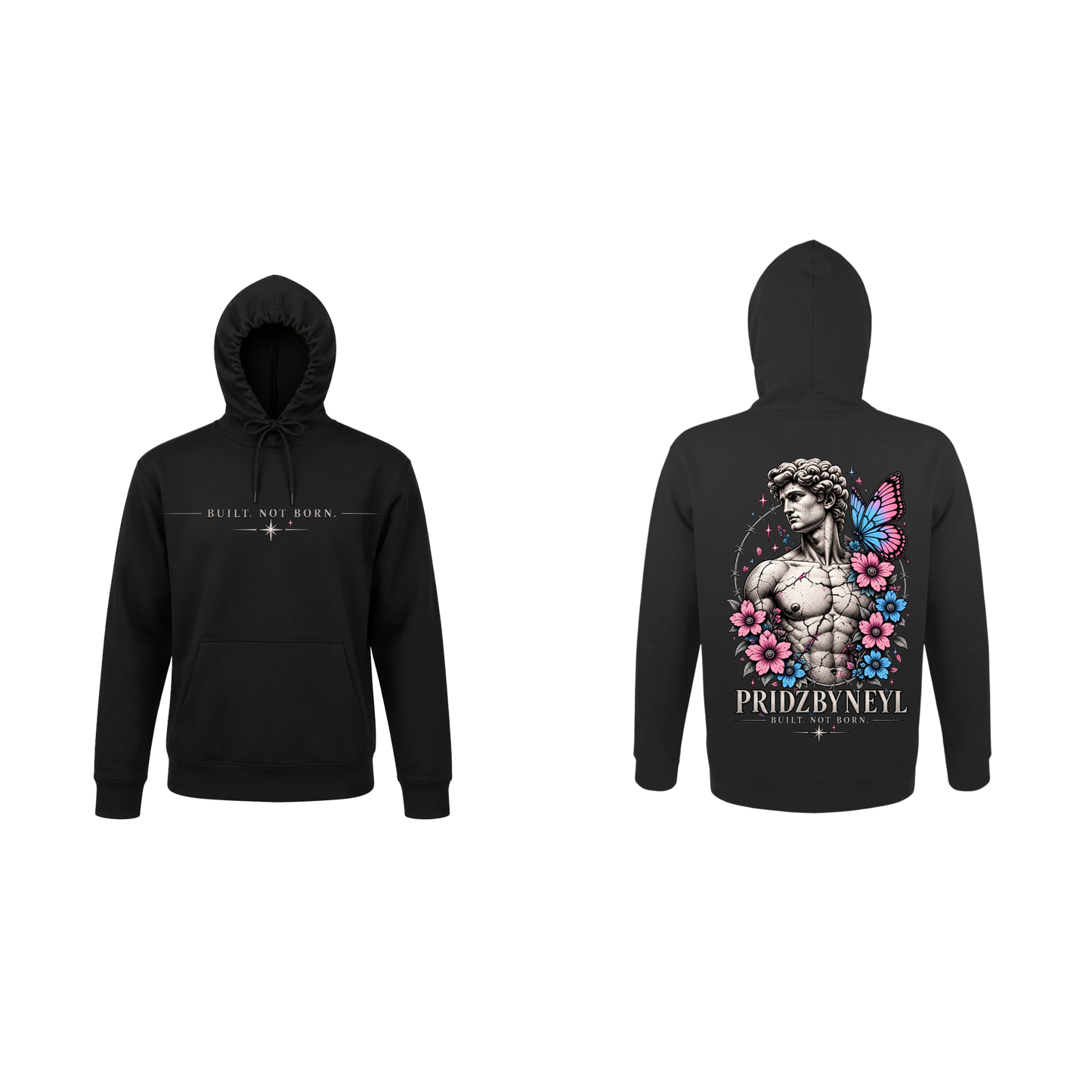 Hoodie « BUILT. NOT BORN. » — PRIDZ BY NEYL